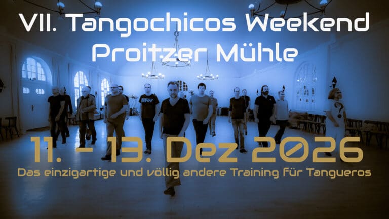 Tangochicos Weekend Proitzer Muehle 2026 Website